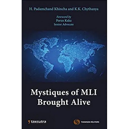 Thomson Reuters Mystiques of MLI Brought Alive by H. Padamchand Khincha, K. K. Chythanya